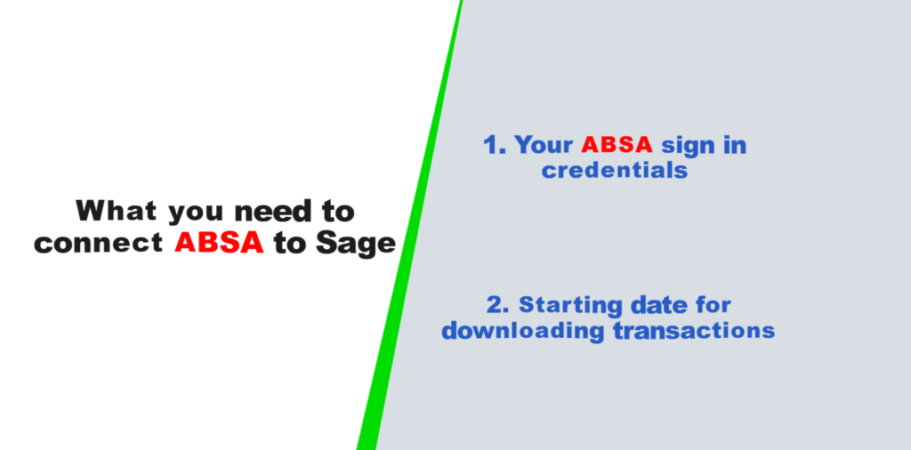 Credentials needed to connect ABSA to Sage