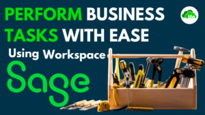 Sage Workspace perform business tasks with ease