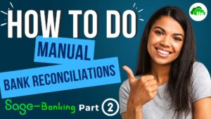 how to do manual bank reconciliations on Sage Accounting.