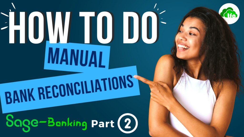 how to perform a manual bank reconciliation by The Fun Accountant