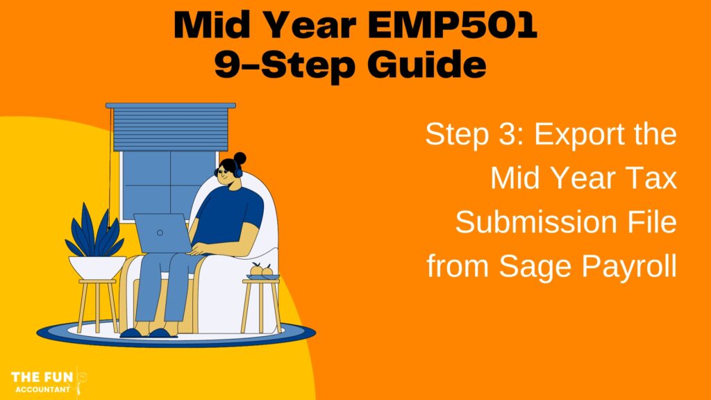 Mid Year EMP501 Step 3 Export Tax file from Sage  by The Fun Accountant