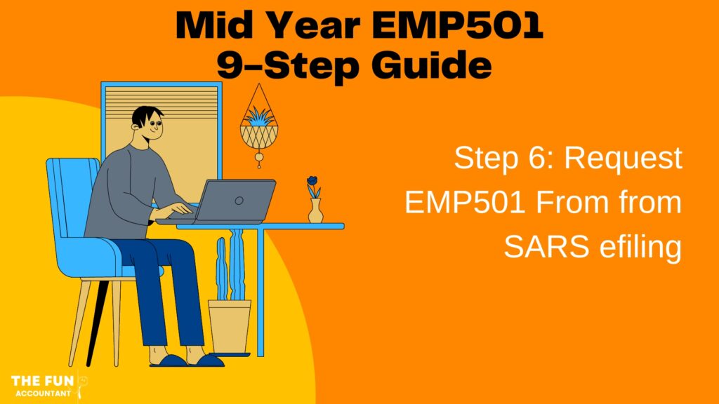 Mid Year EMP501 Step 6 Request EMP501 from efiling by The Fun Accountant