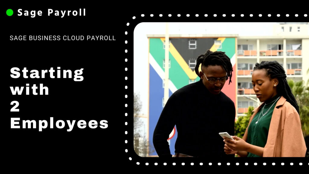 Sage Business Cloud Payroll starting with 2 employees by The Fun Accountant